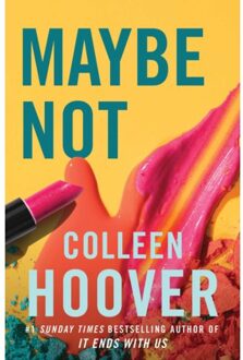 Maybe Not - Colleen Hoover