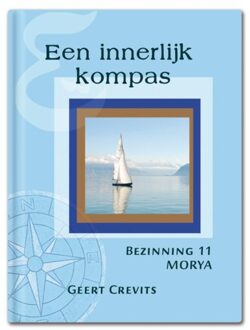Mayil Publishing House Een Innerlijk Kompas - Morya Bezinning - Geert Crevits