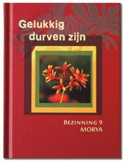 Mayil Publishing House Gelukkig durven zijn - Boek Morya (9075702485)