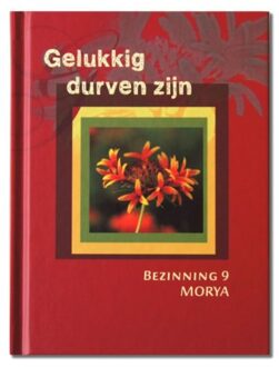 Mayil Publishing House Gelukkig durven zijn - Boek Morya (9075702485)