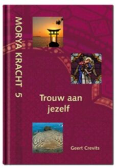 Mayil Publishing House Trouw aan jezelf - Boek Geert Crevits (9075702655)