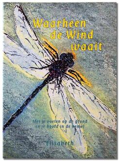 Mayil Publishing House Waarheen de wind waait - Boek Elisabeth (9075702132)