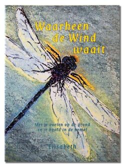 Mayil Publishing House Waarheen de wind waait - Boek Elisabeth (9075702132)