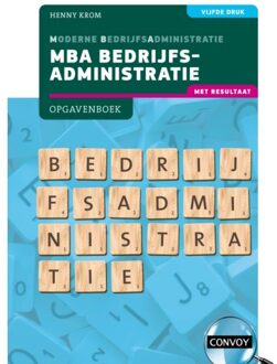 Mba Bedrijfsadministratie Met Resultaat - H.M.M. Krom
