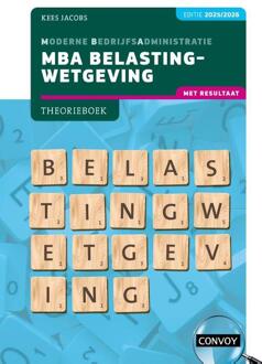 MBA Belastingwetgeving met resultaat -  C.J.M. Jacobs (ISBN: 9789463175104)