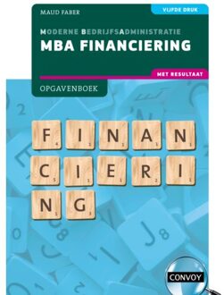 Mba Financiering Met Resultaat / 5e Druk / Opgavenboek - S.M. Faber