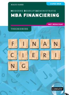 MBA Financiering met resultaat -  S.M. Faber (ISBN: 9789463173834)