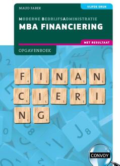 MBA Financiering met resultaat -  S.M. Faber (ISBN: 9789463173841)