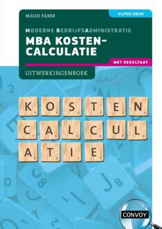 MBA Kostencalculatie met resultaat -  S.M. Faber (ISBN: 9789463173889)