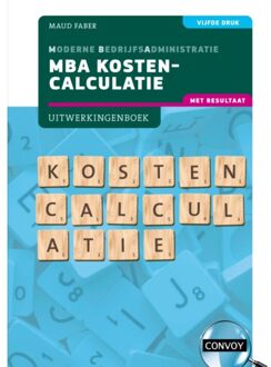 Mba Kostencalculatie Met Resultaat - S.M. Faber