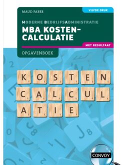 Mba Kostencalculatie Met Resultaat - S.M. Faber