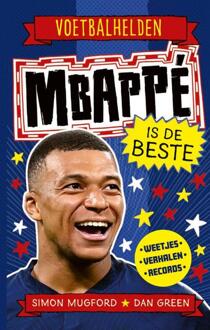 Mbappé is de beste -  Simon Mugford (ISBN: 9789493356108)