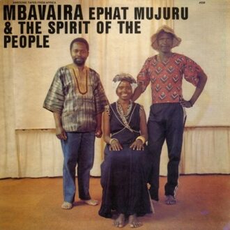 Mbavaira - Ephat Mujuru & The Spirit Of The