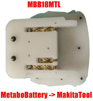 MBB18MTL Electric Power Tool Adapter Converter use Metabo 18V Li-ion Battery on Makita Lithium Machine Replace BL1830 BL1815
