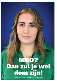 Mbo? Dan Zul Je Wel Dom Zijn! - Hugo Verkley