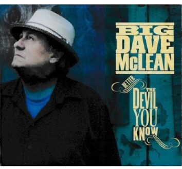 Mclean Big Dave - Better The Devil You Know