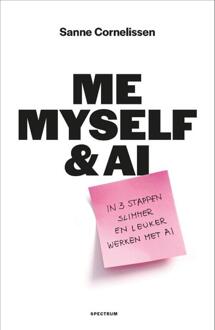 Me, myself & AI -  Sanne Cornelissen (ISBN: 9789000399475)