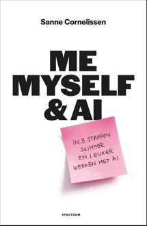Me, myself & AI -  Sanne Cornelissen (ISBN: 9789000399482)