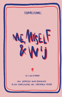 Me, myself & wij -  Frommelrommel (ISBN: 9789464983128)