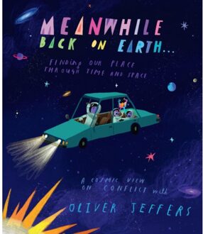 Meanwhile Back On Earth - Oliver Jeffers
