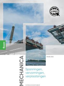 Mechanica: Spanningen, Vervormingen,
