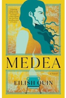 Medea - Eilish Quin