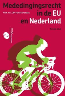 Mededingingsrecht In De Eu En Nederland - J.W. van de Gronden
