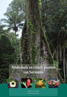 Medicinale en rituele planten van Suriname -  Sofie Ruysschaert, Tineke van Andel (ISBN: 9789460221392)