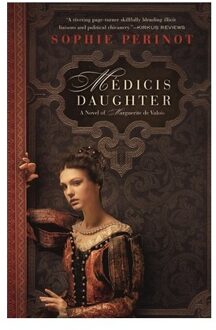 Medicis Daughter - Sophie Perinot
