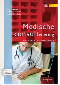 Medische consultvoering - Boek E.P. Veening (9031363243)