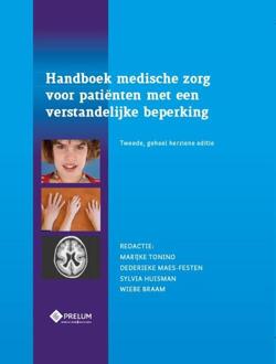 Medische zorg voor patiënten met een verstandelijke beperking -  H.J.G. Boot, M.C. van Bruggen, P.J.M. Albers (ISBN: 9789085622338)