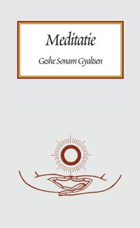Meditatie - Geshe Sonam Gyaltsen - ebook