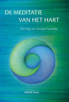 Meditatie van het hart -  Mehdi Jiwa (ISBN: 9789493288584)