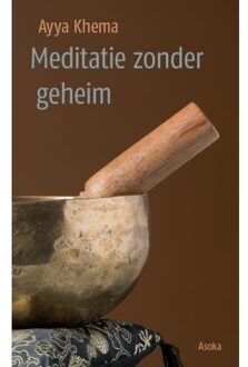 Meditatie Zonder Geheim - Ayya Khema