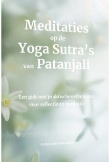Meditaties Op De Yoga Sustra's Van Patanjali - Elleke van Kraalingen