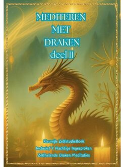 Mediteren Met Draken Deel Ii Zelfstudieboek - Meditatie Met Draken - Margret Pouwer