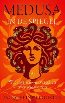Medusa in de spiegel -  Jacqueline Klooster (ISBN: 9789025317140)