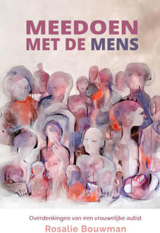 Meedoen met de mens -  Rosalie Bouwman (ISBN: 9789493346048)