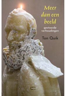 Meer Dan Een Beeld - Ton Quik