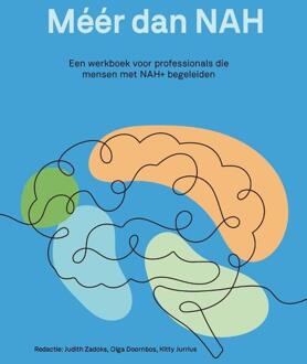 Méér dan NAH -  Judith Zadoks, Kitty Jurrius, Olga Doornbos (ISBN: 9789492649232)