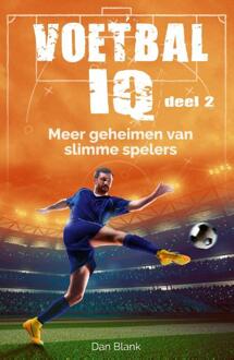 Meer Geheimen Van Slimme Spelers - Voetbal Iq - Dan Blank