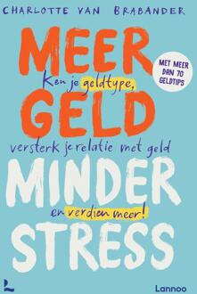 Meer geld, minder stress -  Charlotte van Brabander (ISBN: 9789401429849)