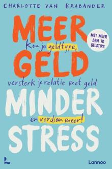 Meer geld, minder stress -  Charlotte van Brabander (ISBN: 9789401498128)