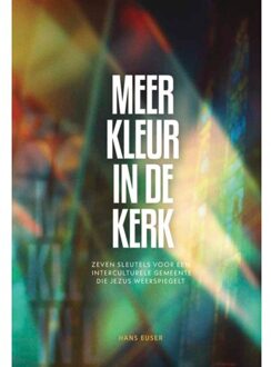 Meer Kleur In De Kerk - Michaboeken - Hans Euser