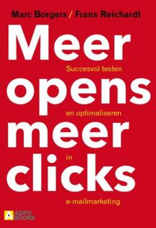 Meer opens, meer clicks - Boek Marc Borgers (9492196042)