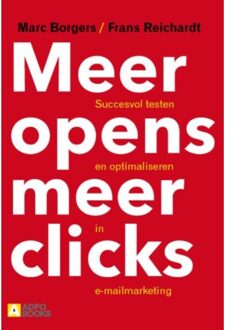 Meer opens, meer clicks - Boek Marc Borgers (9492196042)