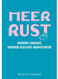 Meer rust - Boek Meijke van Herwijnen (9000358744)