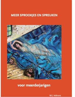 Meer Sprookjes En Spreuken - W.G. Velthorst
