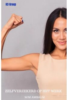 Meer Zelfvertrouwen Op Het Werk - Wim Ambaum