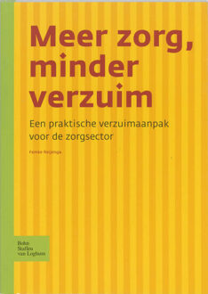 Meer zorg, minder verzuim - Boek F. Reijenga (9031346179)